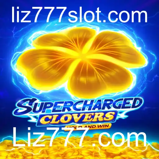 Descubra o Mundo de SchargedClovers com Liz777.com